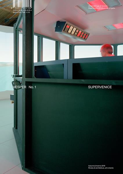 Vesper. Rivista di architettura, arti e teoria-Journal of architecture, arts & theory (2019). Ediz. bilingue. Vol. 1: Supervenice. - copertina