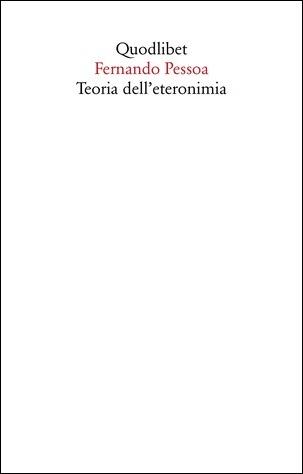 Teoria dell'eteronimia - Fernando Pessoa - copertina