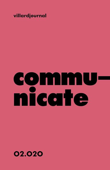 Communicate. Villardjournal (2020). Vol. 2 - copertina