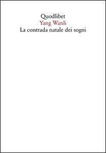 La contrada Natale dei sogni. Un'antologia. Testo cinese a fronte