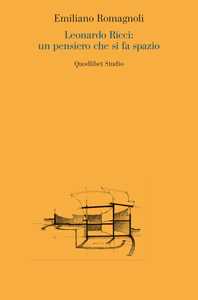 Leonardo Ricci: un pensiero che si fa spazio