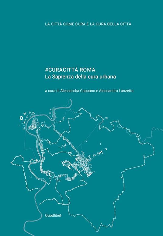 #curacittà Roma. La Sapienza della cura urbana - copertina