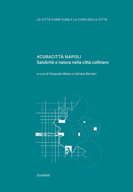 #curacittà Napoli. Salubrità e natura nella città collinare - copertina