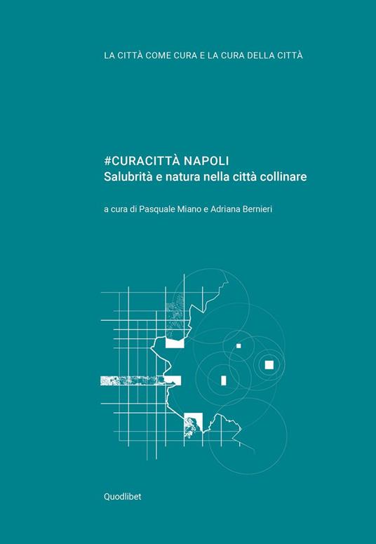 #curacittà Napoli. Salubrità e natura nella città collinare - copertina