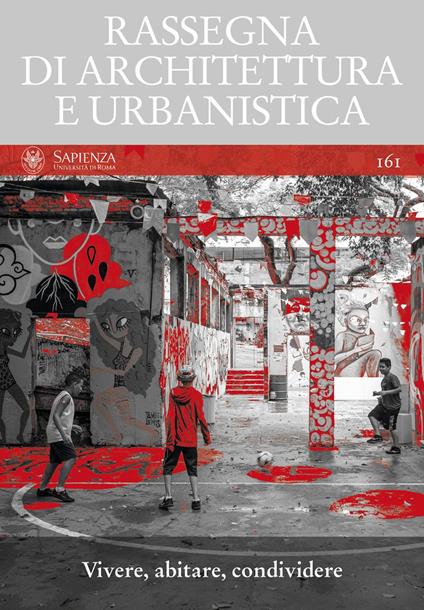 Rassegna di architettura e urbanistica. Ediz. bilingue. Vol. 161: Vivere, abitare, condividere. - copertina