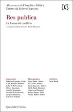 Almanacco di filosofia e politica (2021). Vol. 3: Res publica. La forma del conflitto