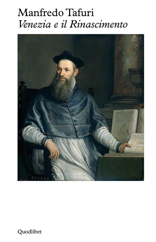 Venezia e il Rinascimento. Religione, scienza, architettura - Manfredo Tafuri - copertina