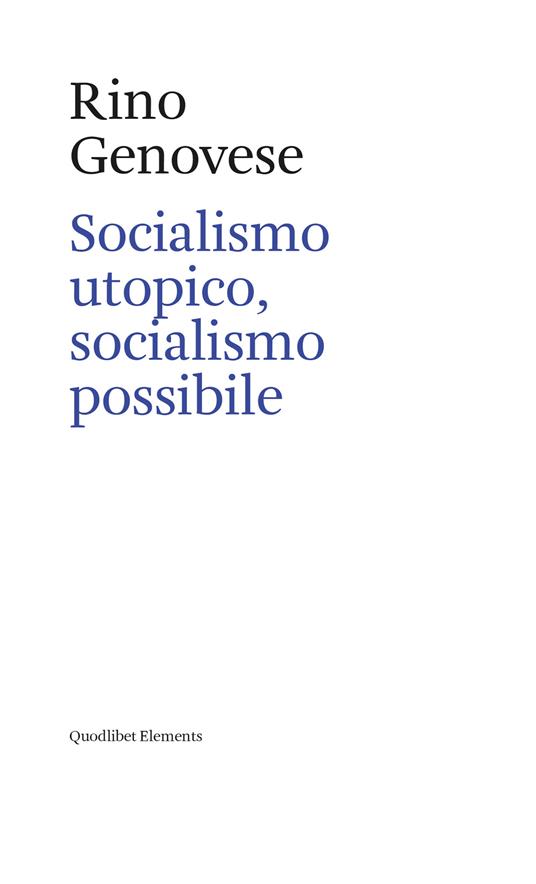 Socialismo utopico, socialismo possibile - Rino Genovese - copertina