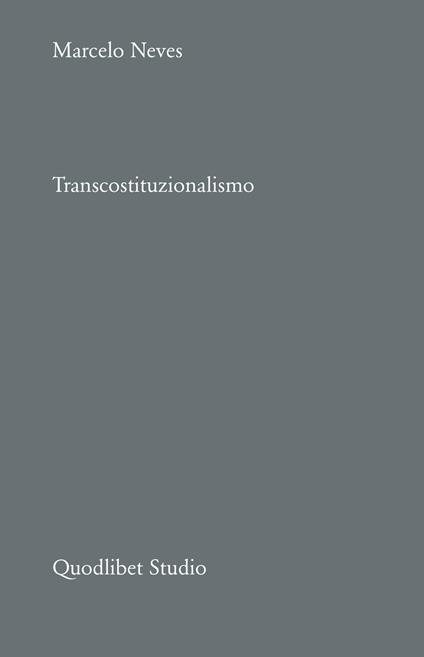 Transcostituzionalismo - Marcelo Neves - copertina