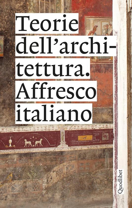 Teorie dell'architettura. Affresco italiano - copertina