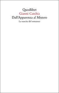 Dall'apparenza al mistero. La nascita del romanzo