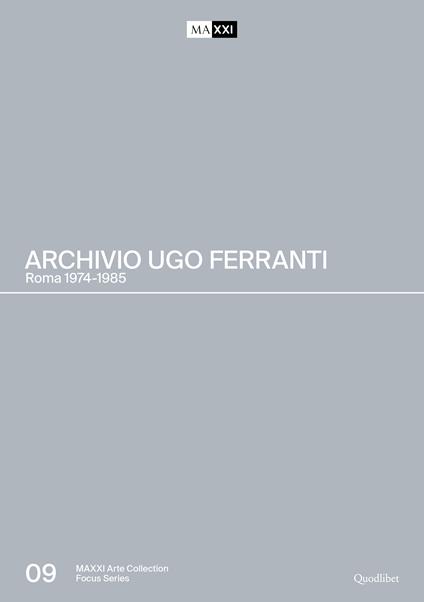 Archivio Ugo Ferranti. Roma 1974-1985. Ediz. italiana e inglese - copertina