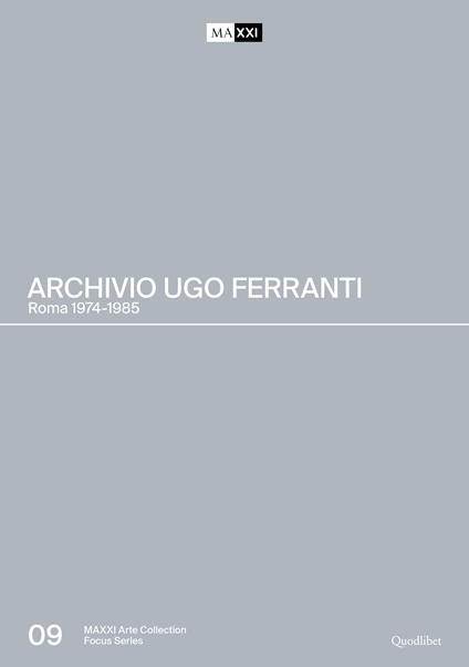 Archivio Ugo Ferranti. Roma 1974-1985. Ediz. italiana e inglese - copertina