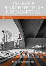 Rassegna di architettura e urbanistica. Vol. 166: Sacro contemporaneo.
