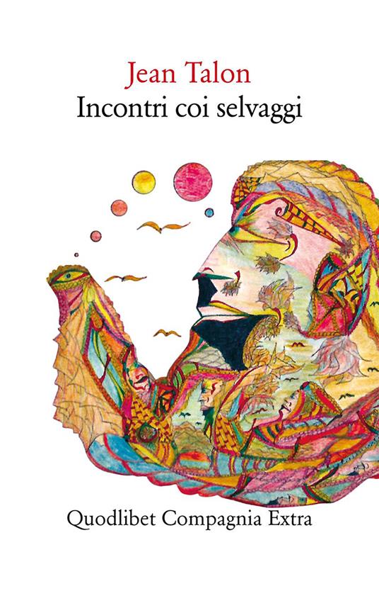 Incontri coi selvaggi - Jean Talon - ebook