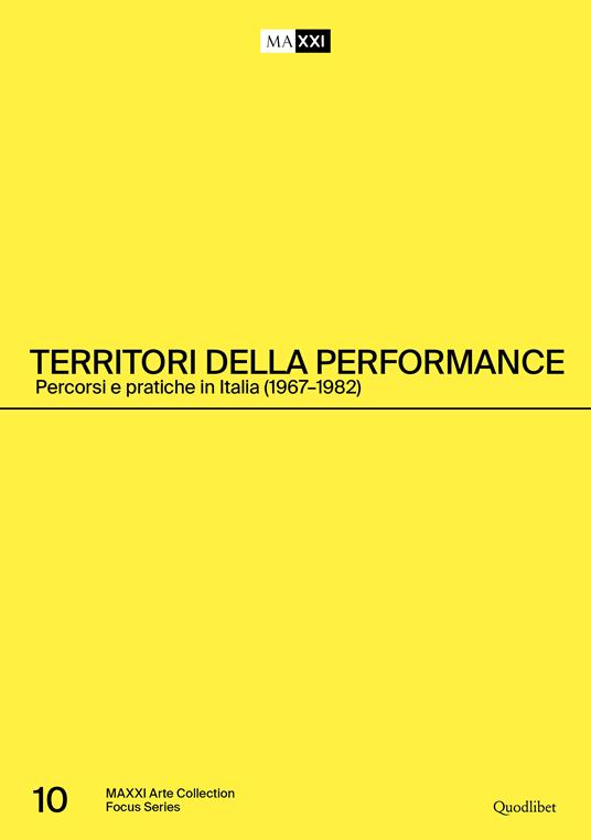 Territori della performance. Percorsi e pratiche in Italia (1967-1982). Ediz. italiana e inglese - copertina