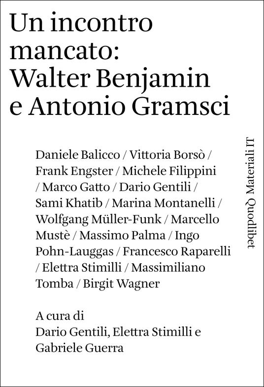Un incontro mancato: Walter Benjamin e Antonio Gramsci - copertina