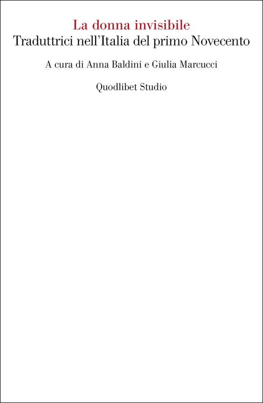 La donna invisibile. Traduttrici nell'Italia del primo Novecento - copertina