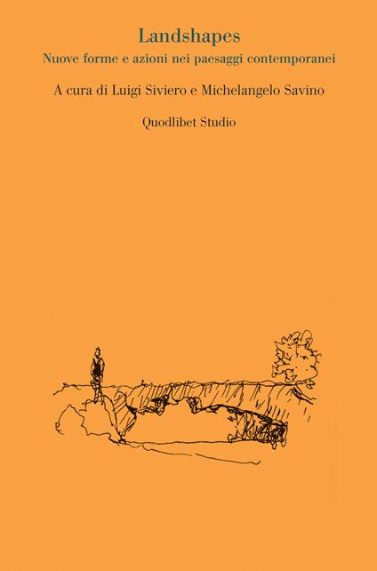 Landshapes. Nuove forme e azioni nei paesaggi contemporanei - copertina