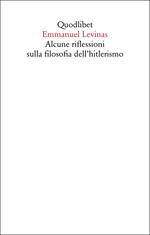 Alcune riflessioni sulla filosofia dell'hitlerismo