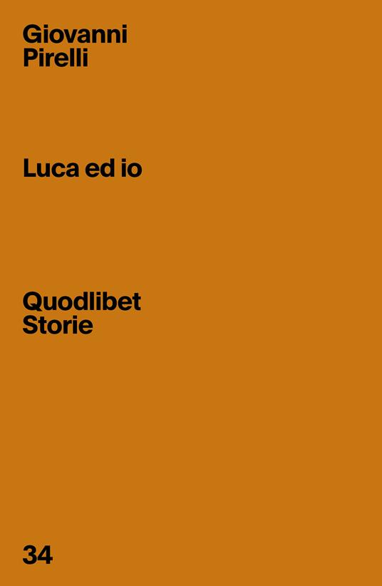 Luca ed io - Giovanni Pirelli - copertina