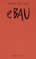 eBAU. Art Dreams for the New European Bauhaus. Ediz. illustrata