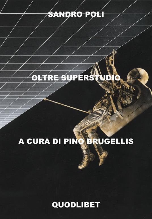 Sandro Poli. Oltre Superstudio - copertina