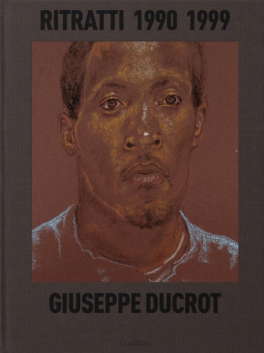 Ritratti 1990-1999 - Giuseppe Ducrot - copertina