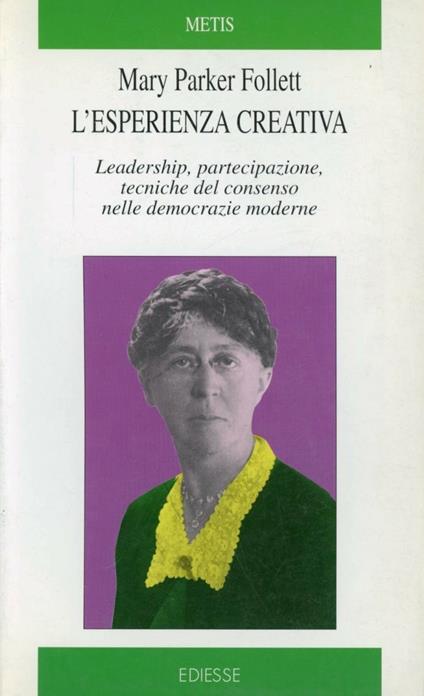 Esperienza creativa - Mary Parker Follett - copertina