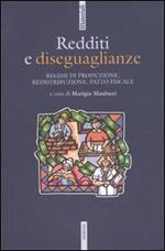 Redditi e diseguaglianze. Regime di produzione, redistribuzione, patto fiscale