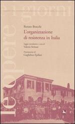 L' organizzazione di resistenza in Italia