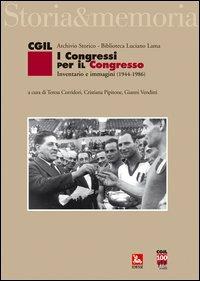 I congressi per il congresso. Inventario e immagini (1944-1986) - copertina