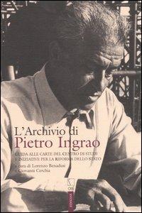 L' archivio di Pietro Ingrao. Le carte del centro di studi e iniziative per la riforma dello Stato - copertina
