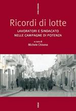 Ricordi di lotte. Lavoratori e sindacato nelle campagne della Basilicata