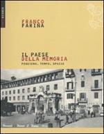 Il paese della memoria. Pensiero, tempo, spazio