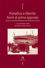 Panatica e libertà fermi al primo approdo. 1959: lo sciopero mondiale dei marittimi italiani