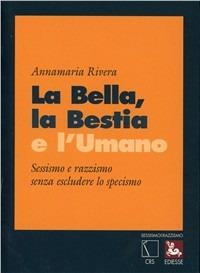 La bella, la bestia e l'umano - Annamaria Rivera - copertina