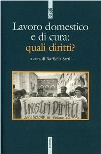 Il lavoro domestico e di cura: quali diritti? - copertina