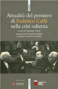 Attualità del pensiero di Federico Caffè nella crisi odierna - Giuseppe Amari - copertina