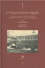 L' insurrezione legale. Italia, giugno-luglio 1960. La rivolta democratica contro il Governo Tromboni