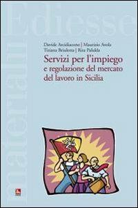 Servizi per l'impiego e regolazione del mercato del lavoro in Sicilia - copertina