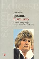Susanna Camusso. Carriera e linguaggio di una donna nel sindacato