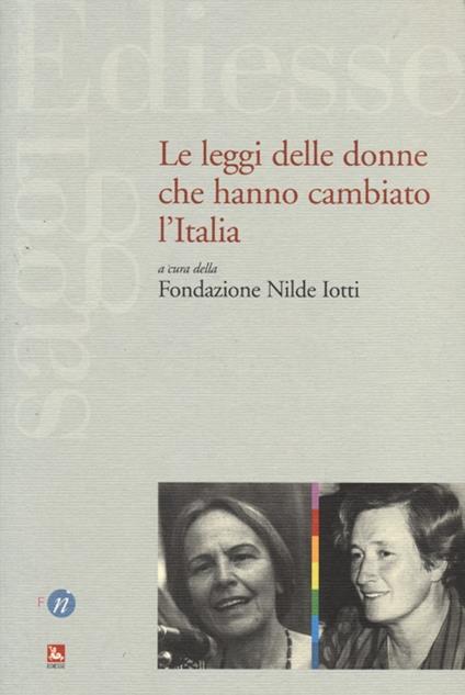 Le leggi delle donne che hanno cambiato l'Italia - copertina