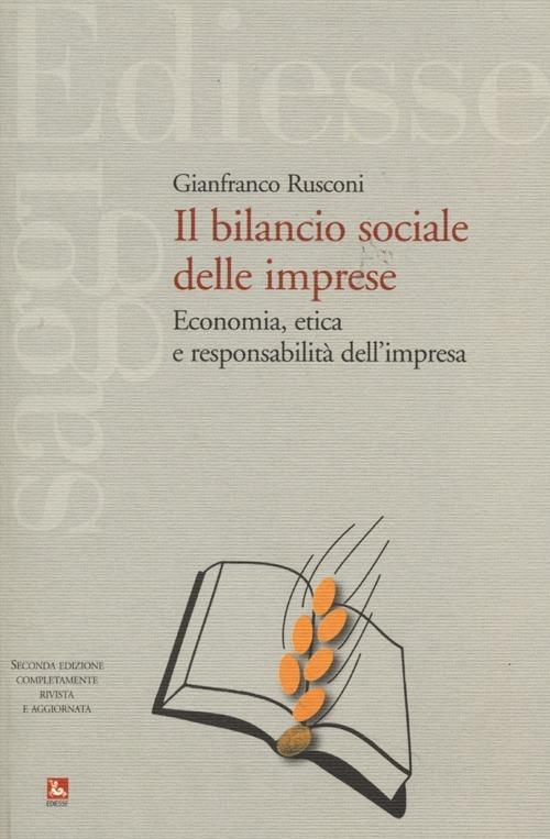 Il bilancio sociale delle imprese. Economia, etica e responsabilità dell'impresa - Gianfranco Rusconi - copertina