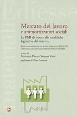 Mercato del lavoro e ammortizzatori sociali. Le PMI di fronte alle modifiche legislative del sistema