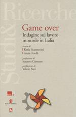 Game over. Indagine sul lavoro minorile in Italia