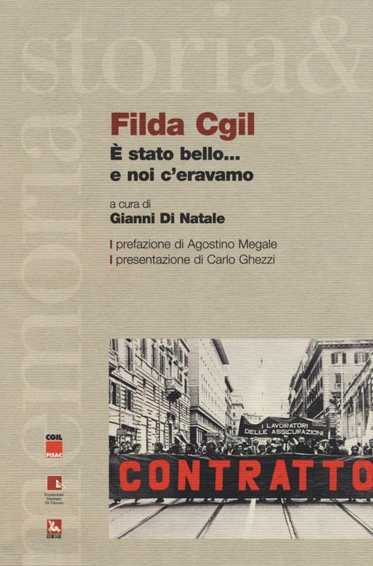 Filda CGIL. È stato bello... e noi c'eravamo - copertina