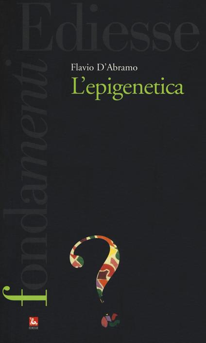 L'epigenetica - Flavio D'Abramo - copertina