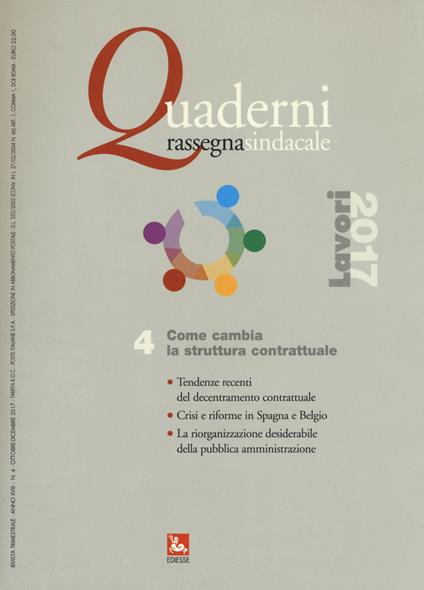 Quaderni rassegna sindacale (2017). Vol. 4: Come cambia la struttura contrattuale (Ottobre-Dicembre) - copertina
