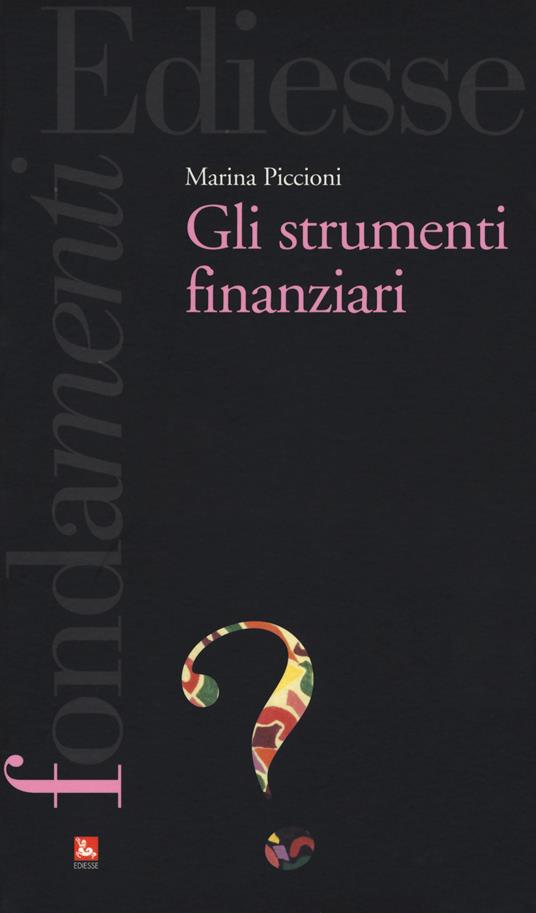Gli strumenti finanziari - Marina Piccioni - copertina
